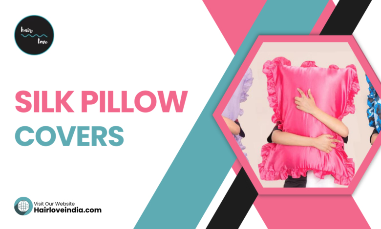 Silk Pillow Covers