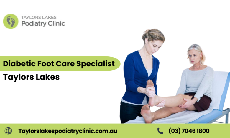 Diabetic Foot Care Specialist Taylors Lakes