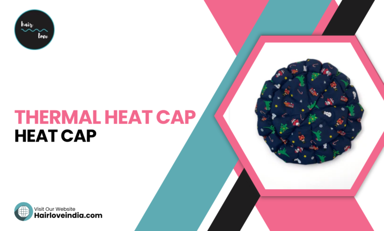 Thermal Heat Cap